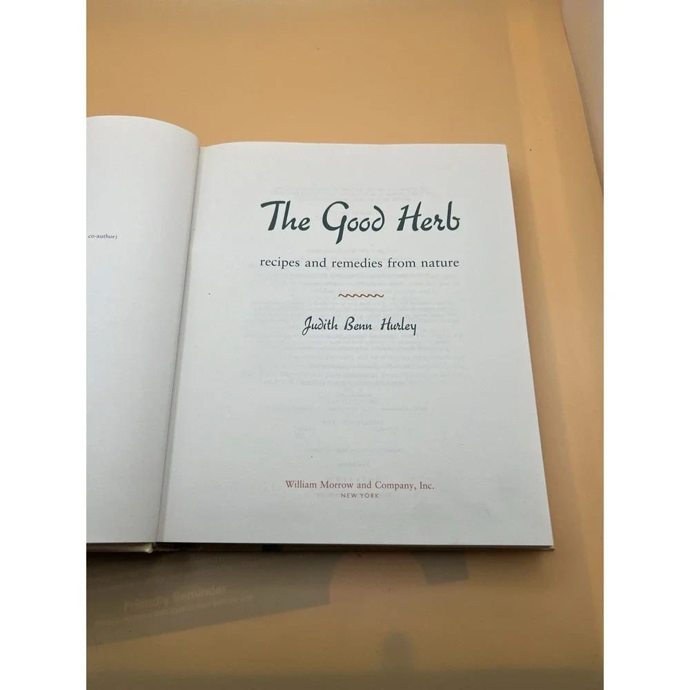 The Good Herb Judith Benn Hurley Recipes Remedies Nature Hardcover 0688127299